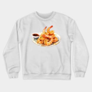 Delicious Fried Tempura Shrimp Plate Crewneck Sweatshirt